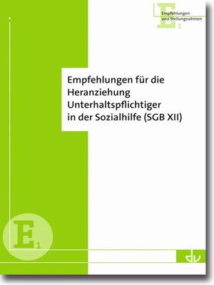 cover image of Empfehlungen für die Heranziehung Unterhaltspflichtiger in der Sozialhilfe (SGB XII)